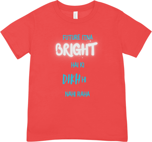 Future Itna Bright hai ki Dikh hi nahi raha...