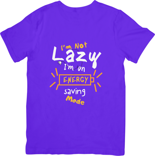 I'm Not Lazy, I'm on Battery Saving mode